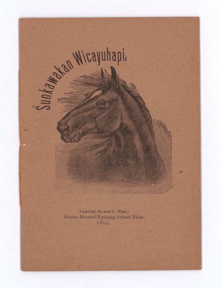 Item #10025 Śunkawakan Wicayuhapi. Mary P. Lord.