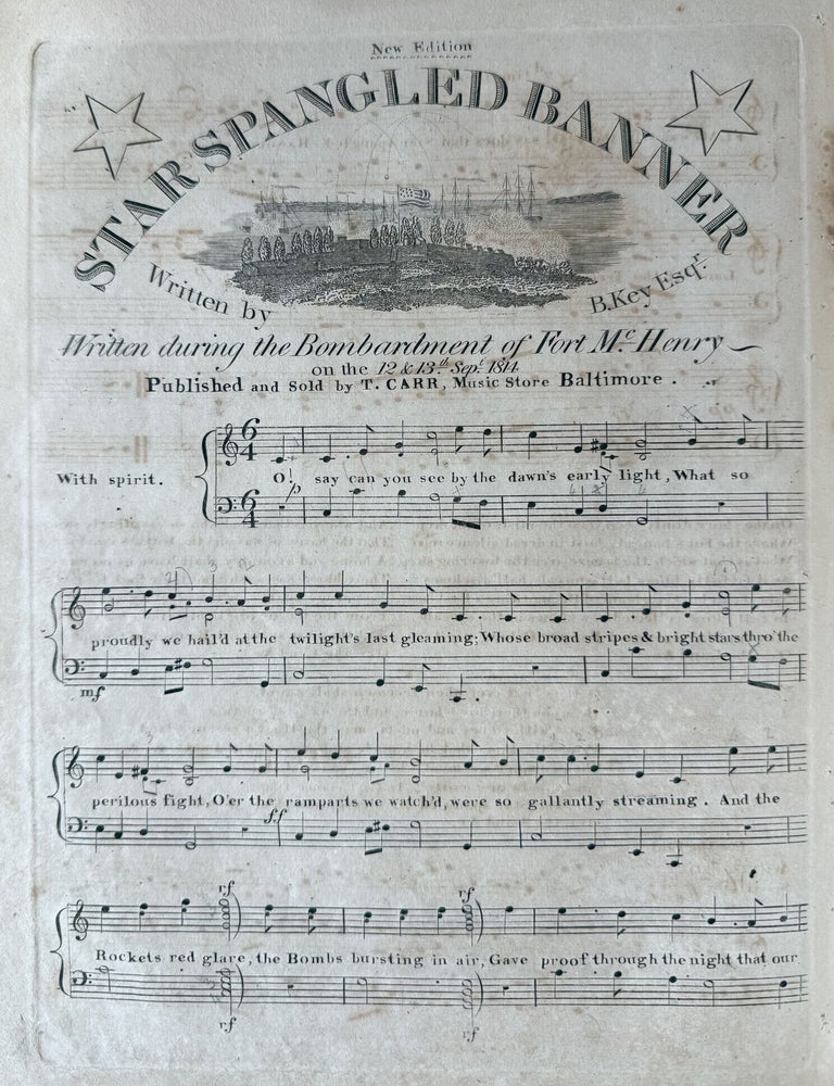 Item #10142 The Star Spangled Banner. Written During the Bombardment of Fort McHenry on the 12th & 13th Set. 1814. Francis Scott Key.