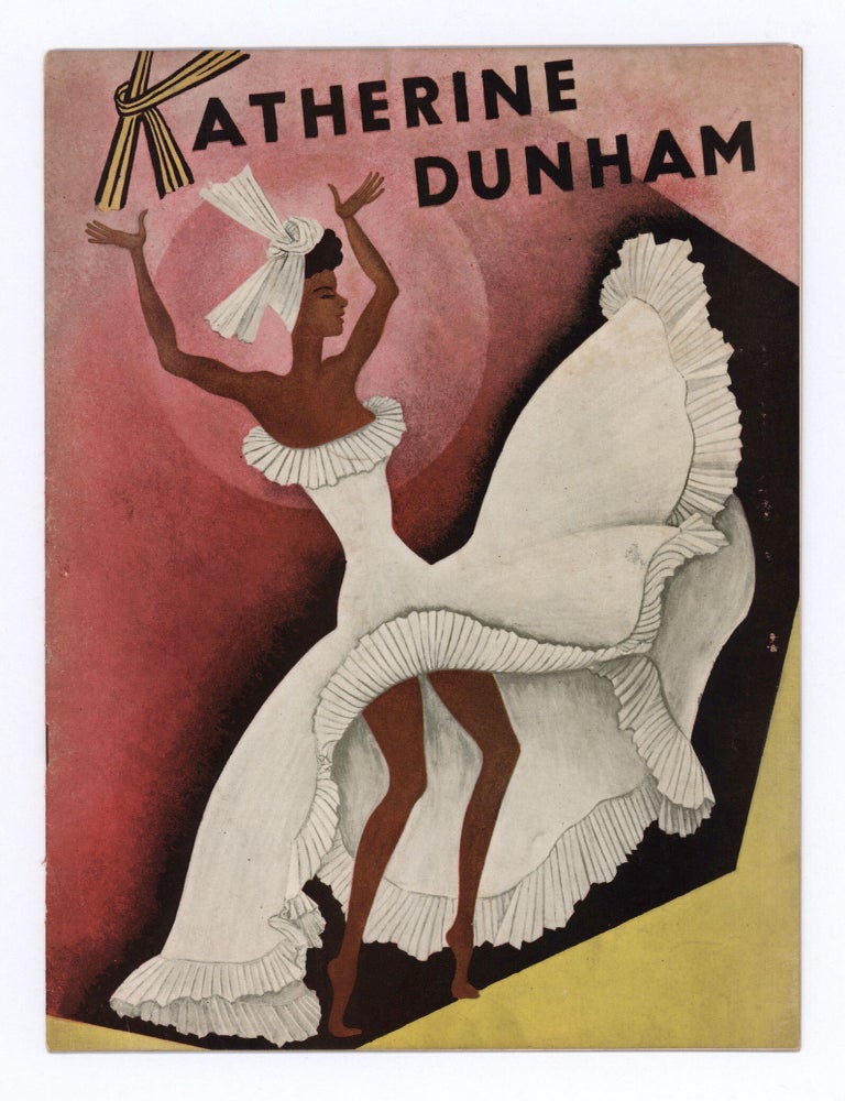 Item #10152 Katherine Dunham [cover title]. Nelson L. Gross in association with Dan Melnick presents Katherine Dunham in Bal N&egrave;gre : A Brilliant Dance Revue with the Dunham Dancers, Jean Leon Destine, The Sans Souci Singers [title page]. A Katherine Dunham Production.