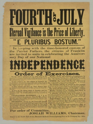 Item #10159 Fourth of July Eternal Vigilance is the Price of Liberty. “E Pluribus Bostum.”
