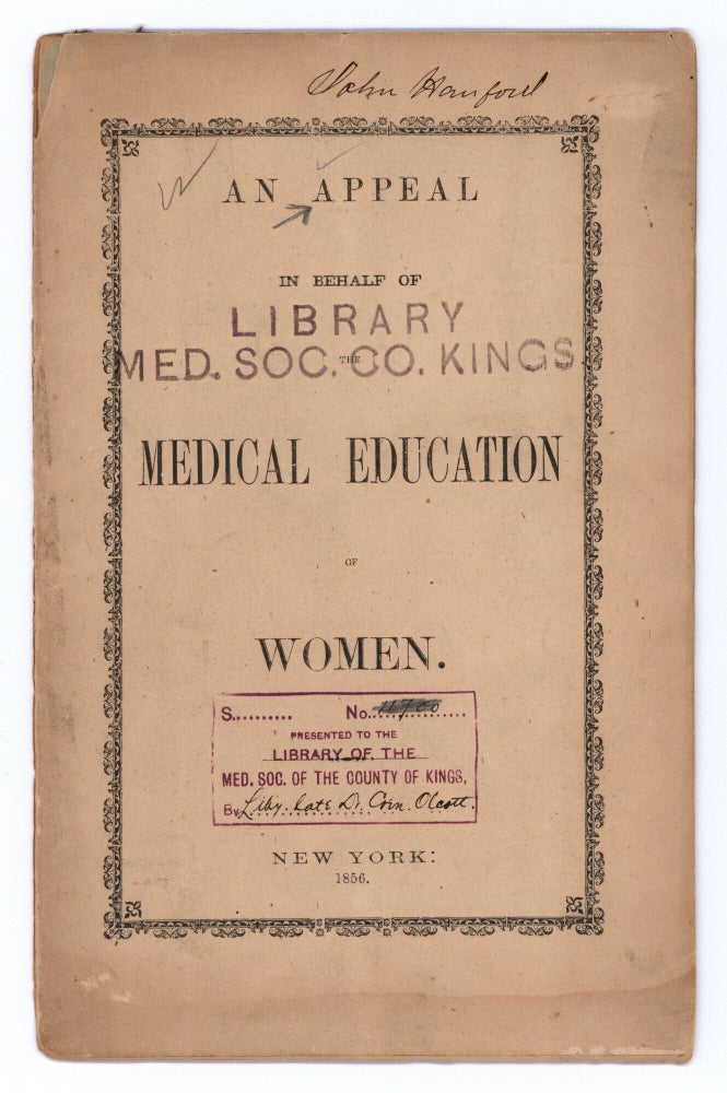Item #10200 An Appeal in Behalf of the Medical Education of Women. Elizabeth? Blackwell.