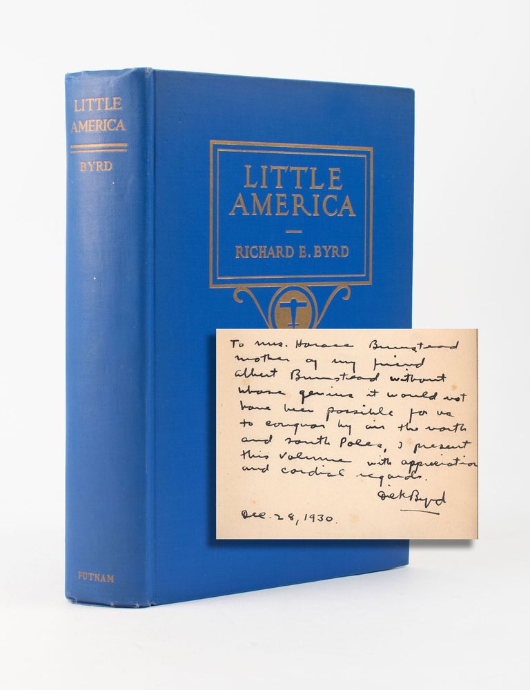 Item #10328 Little America : Aerial Exploration in the Antarctic : The Flight to the South Pole. Richard E. Byrd.