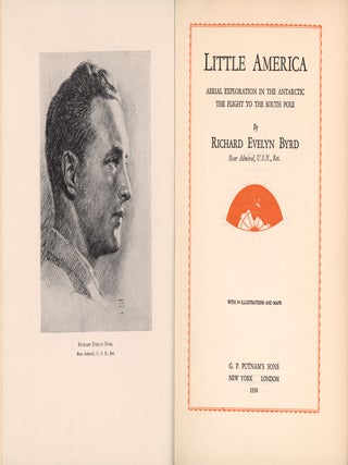 Little America : Aerial Exploration in the Antarctic : The Flight to the South Pole.