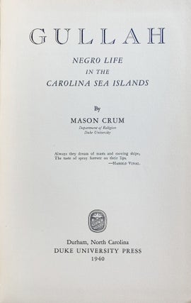 Item #10371 Gullah : Negro Life in the Carolina Sea Islands. Mason Crum