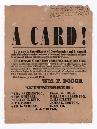 Item #10381 A Card! It is due to the citizens of Newburgh that I should make a full and sincere...