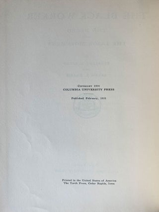 The Black Worker : The Negro and the Labor Movement.