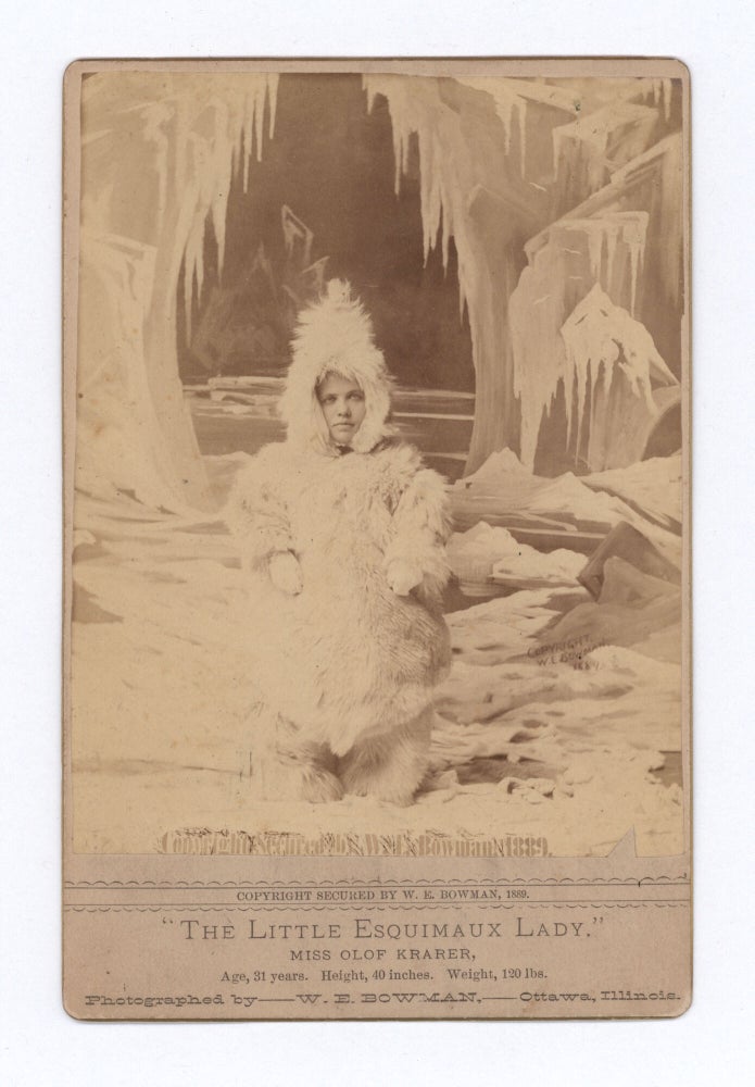 Item #10397 The Little Esquimaux Lady, Miss Olof Krarer: Age, 34 year; Height, 40 inches; Weight, 120 lbs. W. E. Bowman, photographer.