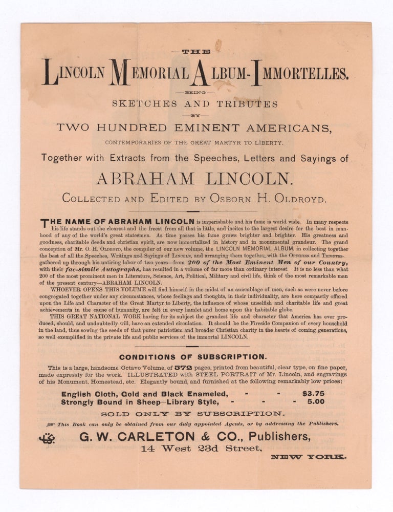 Item #10399 The Lincoln Memorial Album-Imortelles. Being Sketches and Tributes by Two Hundred Eminent Americans&hellip; [Publisher&rsquo;s circular].