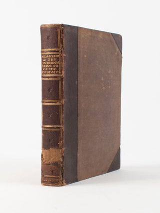 Item #10405 Slavery and the Internal Slave Trade in the United States of North America; Being...