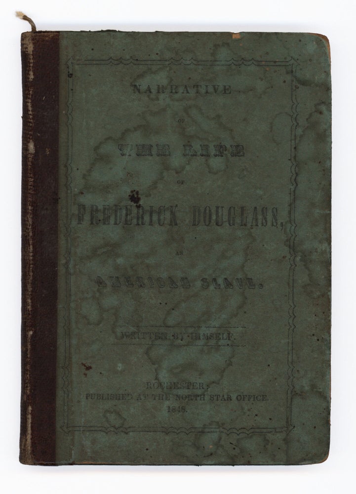 Item #10496 Narrative of the Life of Frederick Douglass, an American Slave. Frederick Douglass.
