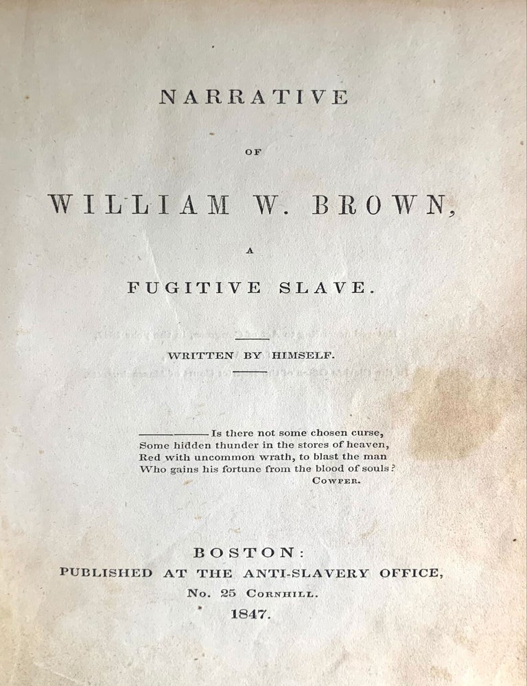 Item #10497 Narrative of William W. Brown, a Fugitive Slave. William Wells Brown.