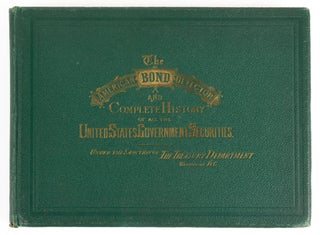Item #10500 The American Bond Detector; and Complete History of the United States Government...