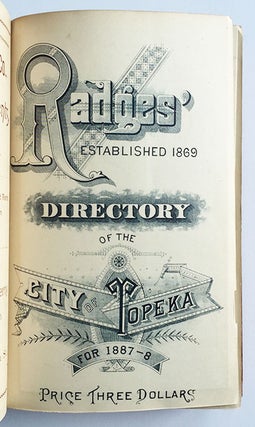 Item #2591 Radges’ Directory of the City of Topeka for 1887-8