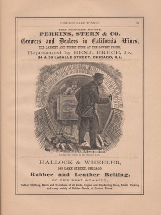 History of the Great Chicago Lake Tunnel, the Causes Which Led to its Conception, the Great Undertaking, Obstacles Encountered, How the Work Was Performed, Launch of the Crib, the New Water Works Building, Etc. Together With Sketches of the Visits of Several Illustrious Parties to the Works, and a Midnight Train of Cars Beneath Lake Michigan. Also the Successful Completion of the Great Enterprise.