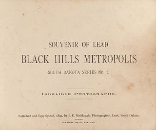 Souvenir of Lead: Black Hills Metropolis. South Dakota Series No. 1.