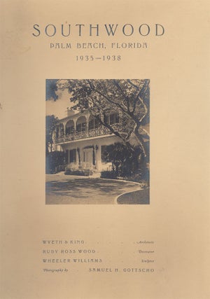 Southwood, Palm Beach, Florida, 1935-1938.