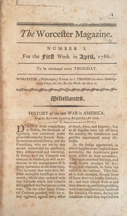 The Worcester Magazine. [An uninterrupted run of nine issues from April to June of 1786.]