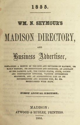 Item #3049 Wm. N. Seymour’s Madison Directory and Business Advertiser