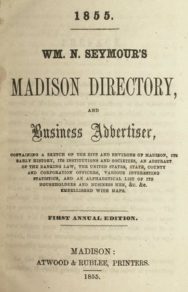 Wm. N. Seymour’s Madison Directory and Business Advertiser.