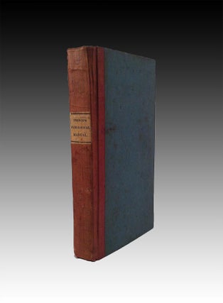 Item #3158 The Pomological Manual; or, a Treatise on Fruits: Containing Descriptions of a Great...