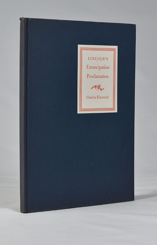 Item #3414 Lincoln’s Emancipation Proclamation. Charles Eberstadt.