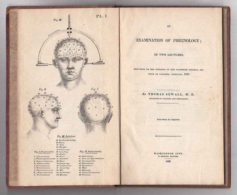 Item #3502 An Examination of Phrenology; in two lectures, delivered to the students of the Columbian College, District of Columbia, February, 1837. Thomas Sewall.