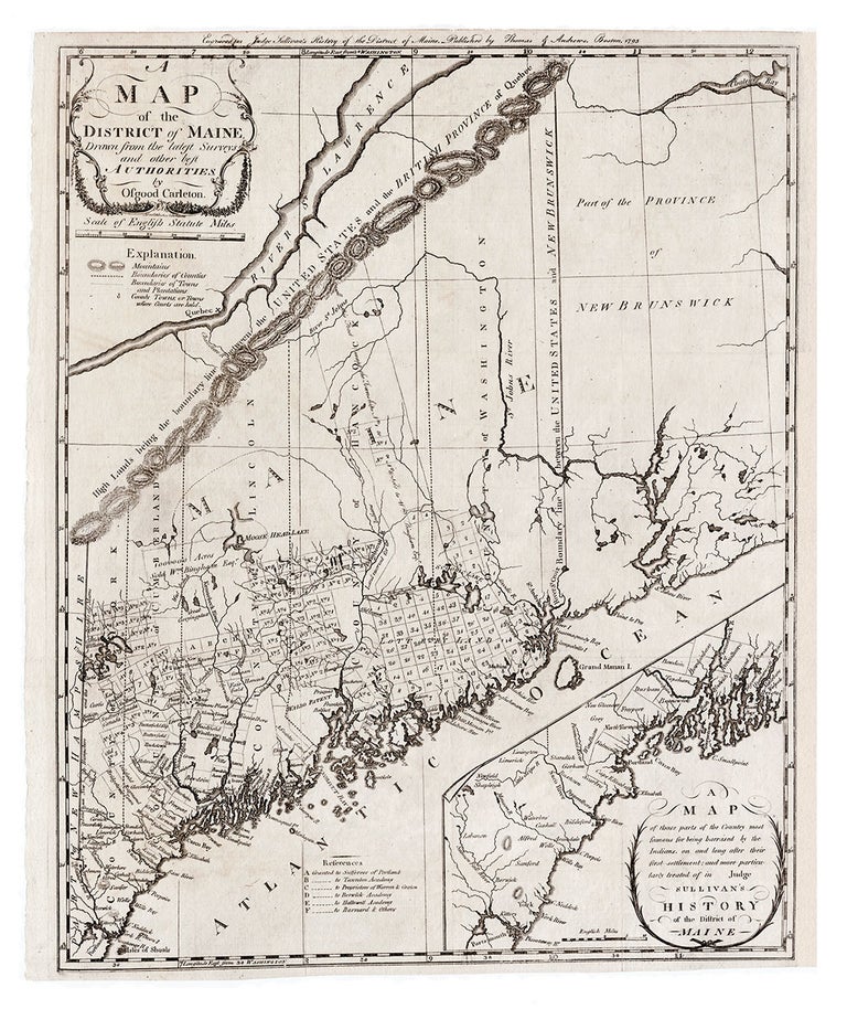 Item #3517 A Map of the District of Maine, Drawn from the latest Surveys and other best Authorities. Osgood Carleton.