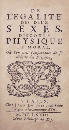 Item #3536 De L’Égalité des Deux Sexes, Discours Physique et Moral, où l’on voit...