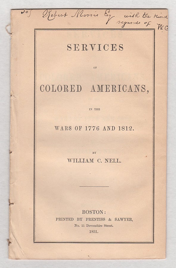 William Cooper Nell. The Colored Patriots of the American Revolution