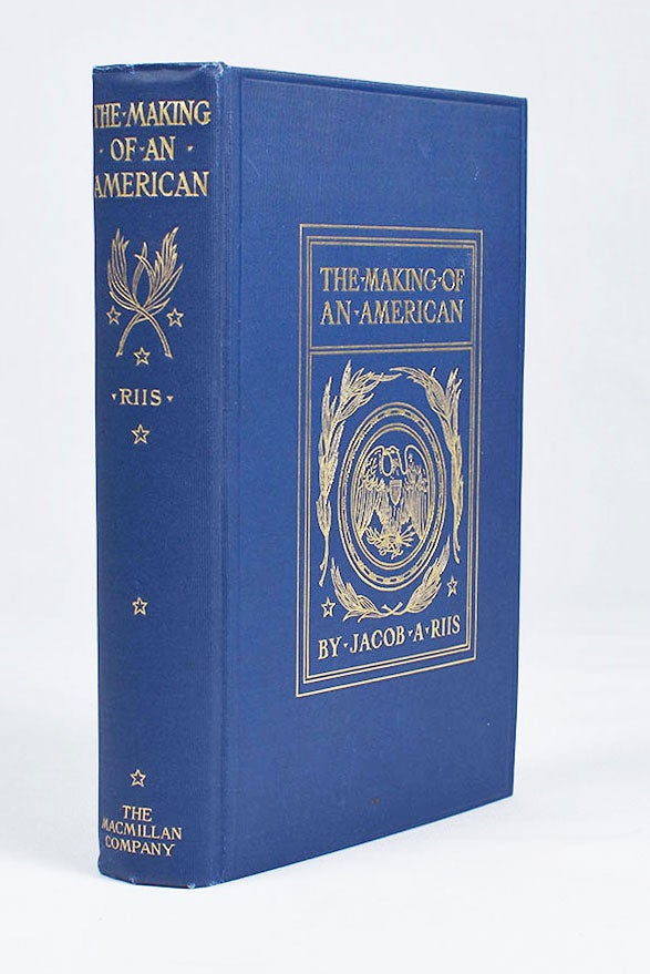 Item #3904 The Making of an American. [With two autograph letters inserted]. Jacob A. Riis.