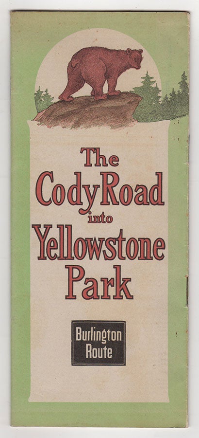Item #4136 The Cody Road into Yellowstone Park : Burlington Route.