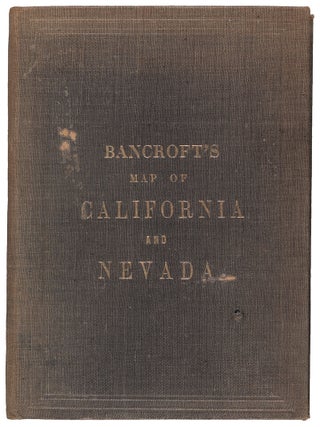 Bancroft’s Map of California and Nevada.