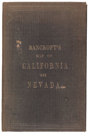Bancroft’s Map of California and Nevada.