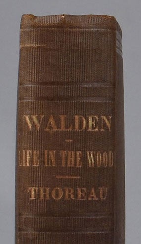 Item #4332 Walden; or, Life in the Woods. Henry David Thoreau.