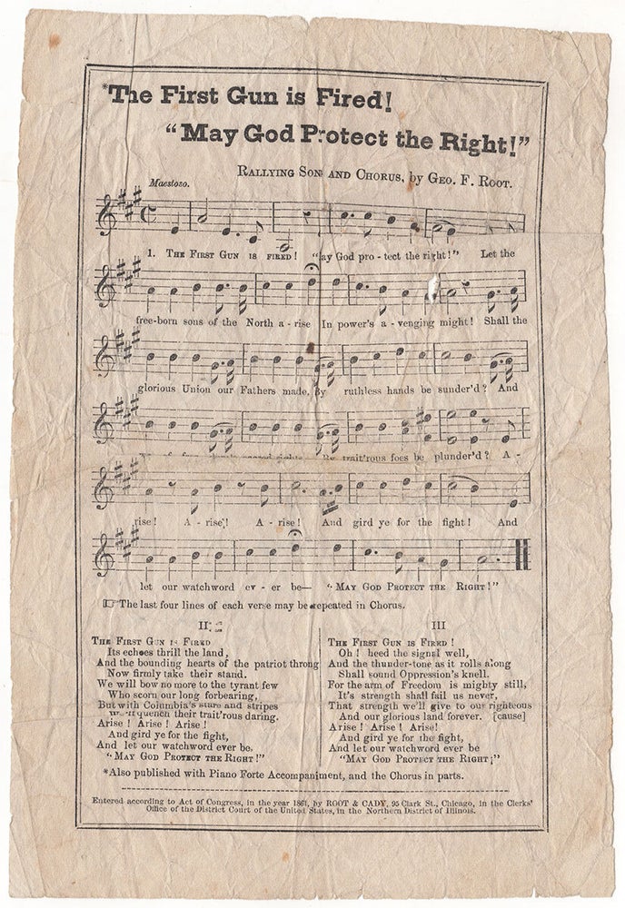 Item #4362 The First Gun is Fired! "May God Protect the Right!" Rallying Song and Chorus. George Frederick Root, Composer.