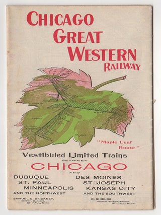 Item #4370 Chicago Great Western Railway: Maple Leaf Route. Vestibuled Limited Trains between...