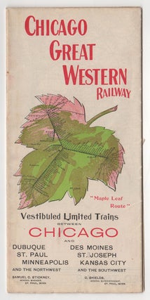 Item #4370 Chicago Great Western Railway: Maple Leaf Route. Vestibuled Limited Trains between...