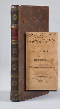 Item #4470 Elegiac Sonnets, And Other Poems. Charlotte Smith