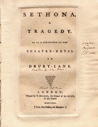 Item #4948 Sethona. A Tragedy. As it is Performed at the Theatre-Royal in Drury Lane. Alexander Dow