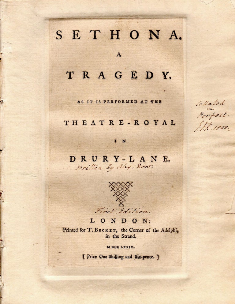 Item #4948 Sethona. A Tragedy. As it is Performed at the Theatre-Royal in Drury Lane. Alexander Dow.