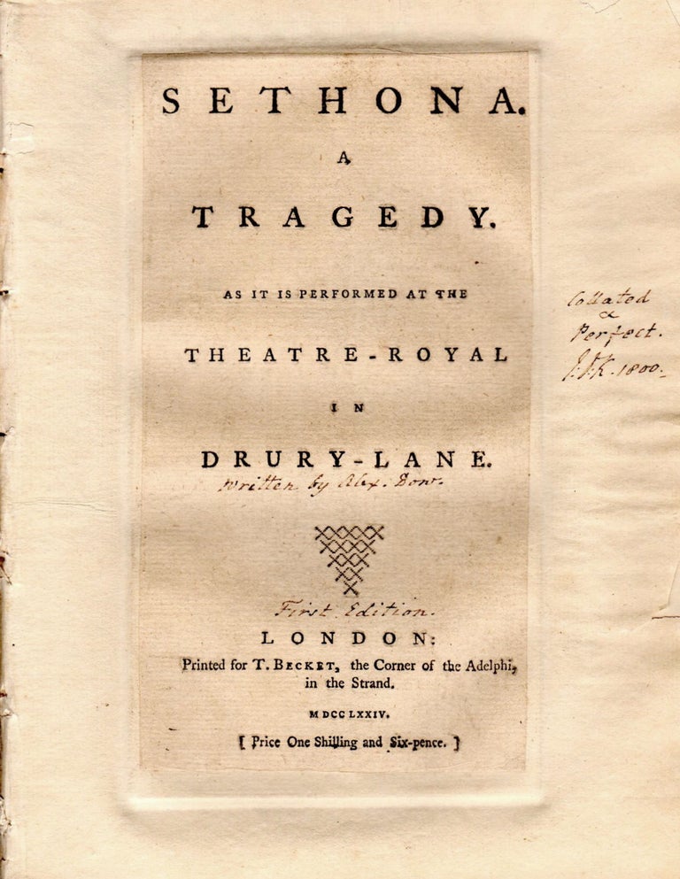 Item #4948 Sethona. A Tragedy. As it is Performed at the Theatre-Royal in Drury Lane. Alexander Dow.