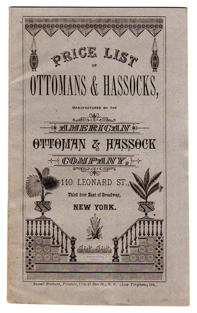 Item #5067 Price List of Ottomans & Hassocks, manufactured by the American Ottoman & Hassock Company, 110 Leonard St., New York.