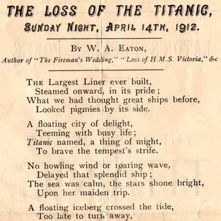 Eaton’s Popular Poems. No. 57. The Loss of the Titanic, Sunday Night, April 14th, 1912.