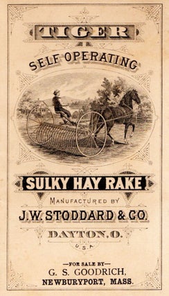 Tiger Self-Operating Sulky Hay Rake. For Sale by G. S. Goodrich, Newburyport, Mass.