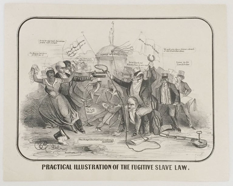 Item #5433 Practical Illustration of the Fugitive Slave Law. E C.