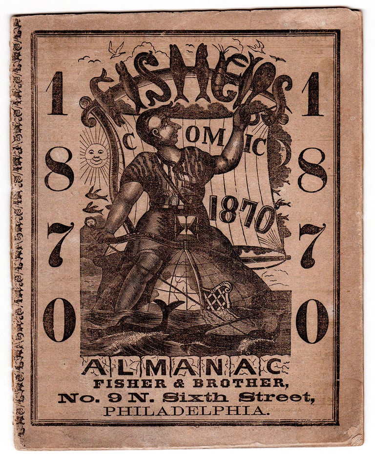Item #5591 Fisher’s Comic Almanac. 1870. Fisher, Brother, Lawrence J. Ibach.
