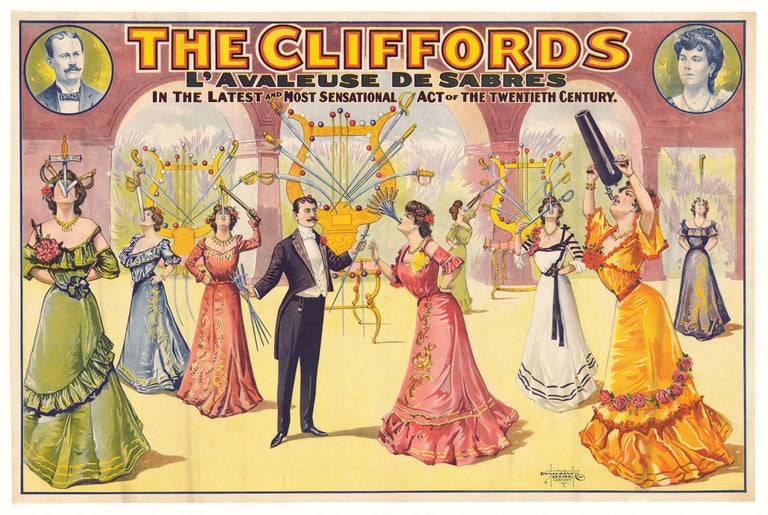 Item #5594 The Cliffords L’Avaleuse De Sabres. In the Latest and Most Sensational Act of the Twentieth Century. Donaldson Lith. Co.