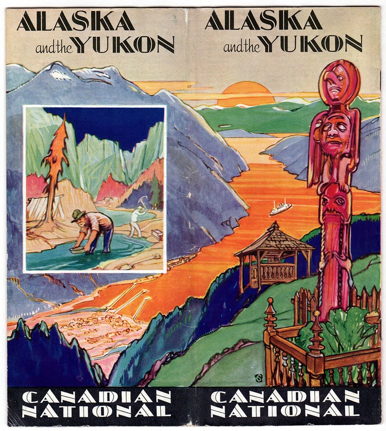 Item #5625 Alaska and the Yukon: America’s Last Frontier. Canadian National, Steamships.