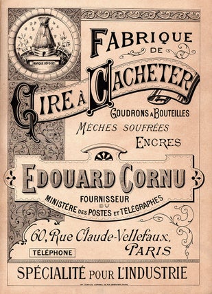 Cires á Cacheter, Goudrons pour Bouteilles, Méches Soufrées, Encres. Edouard Cornu, Fournisseur du Ministère des Postes & Télégraphes.