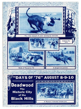 “Days of ‘76” August 8-9-10: Deadwood, The Historic City of the Black Hills.